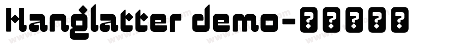Hanglatter demo字体转换